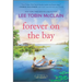 Forever on the Bay