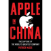 Apple in China: The Capture of the World's Greatest Company