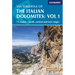 Via Ferratas of the Italian Dolomites: Vol 1: 75 Routes-North, Central and East Ranges