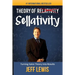 Theory of Sellativity: Turning Sales Theory Into Results