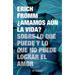 ¿Amamos Aún La Vida? Sobre Lo Que Puede Y Lo Que No Puede Lograr El Amor / Do We Still Love Life?