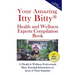 Your Amazing Itty(R) Bitty Health and Wellness Experts Book: 15 Health & Wellness Professionals Share Essential Information on Areas of Their Expertis