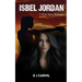 Isbel Jordan: I Will Have Revenge
