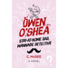 Owen O'Shea: Stay-At-Home Dad, Wannabe Detective: A Novel