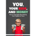 You, Your Kids and Money: Children and Money Management