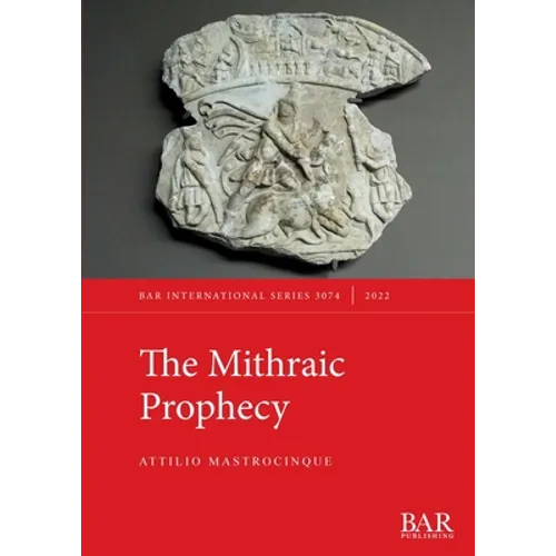 The Mithraic Prophecy