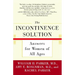 The Incontinence Solution: Answers for Women of All Ages