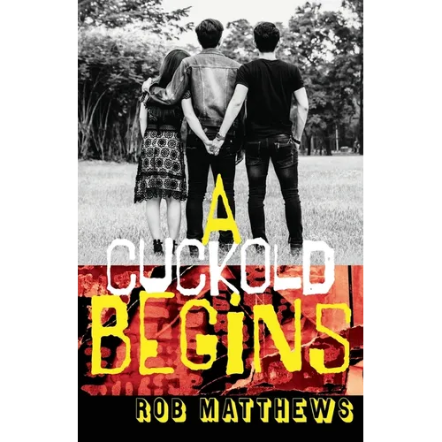 A Cuckold Begins