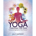 Yoga Through the Year: A Seasonal Approach to Your Practice
