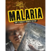 Malaria: How a Parasite Changed History