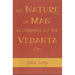 The Nature of Man According to the Vedanta