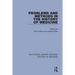 Problems and Methods in the History of Medicine