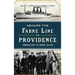 Aboard the Fabre Line to Providence: Immigration to Rhode Island
