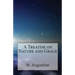 A Treatise on Nature and Grace
