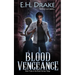 Blood Vengeance: Nothing's as it seems...