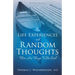 Life Experiences and Random Thoughts