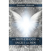 The Brotherhood of Angels and Men