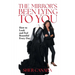 The Mirror's Been Lying to You: How to Look and Feel Beautiful Every Day