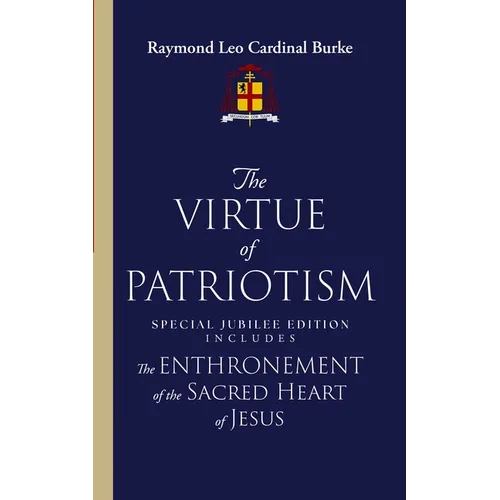 The Virtue of Patriotism: Special Jubilee Edition