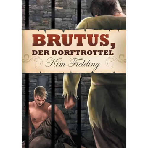 Brutus, Der Dorftrottel