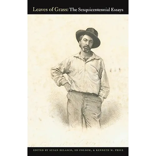 Leaves of Grass: The Sesquicentennial Essays