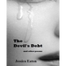 The Devil's Debt: And Other Poems