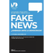 FAKE NEWS. ¿Amenaza para la Democracia?