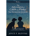 The Adventures of Caleb and Pinky: The Enchanted Journey: The Enchanted Journey: : Book 1