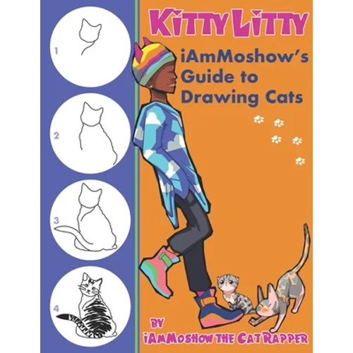 Kitty Litty: iAmMoshow's Guide to Drawing Cats