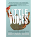 Little Voices: How Kids in Spirit Helped a Reluctant Medium Escape and Heal from Abuse