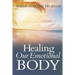 Healing Our Emotional Body