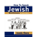 How To Speak Jewish