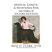 Medical, Genetic & Behavioral Risk Factors of Afghan Hounds