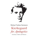 Kierkegaard for Apologetics