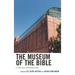 The Museum of the Bible: A Critical Introduction