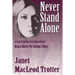 Never Stand Alone