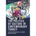 The Politics of Culture in Contemporary Turkey