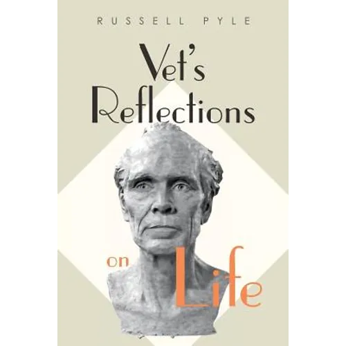 Vet's Reflections on Life