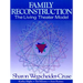 Family Reconstruction