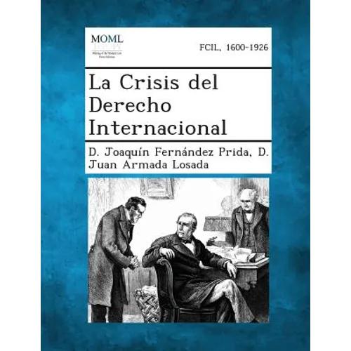 La Crisis del Derecho Internacional