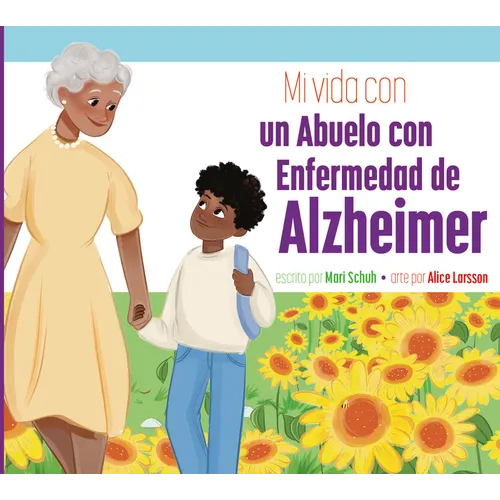Mi Vida Con Una Abuela Con Enfermedad de Alzheimer