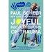 Joyful Recollections of Trauma