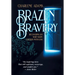 Brazen Bravery: Recovering Joy When Hope Collides with Loss
