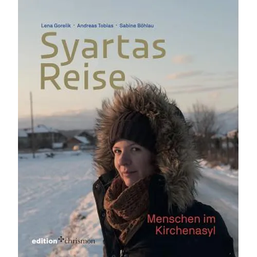 Syartas Reise: Menschen Im Kirchenasyl
