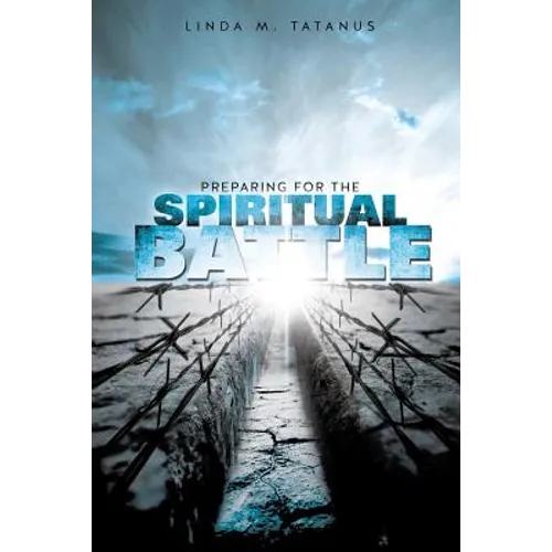 Preparing for the Spiritual Battle
