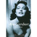Ava Gardner: Love Is Nothing