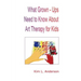 What Grown Ups Need to Know About Art Therapy for Kids
