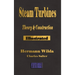 Steam Turbines: Their Theory and Construction