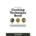 The Gym Life Book of Cooking Technique: Learn How Basic Cooking Technique Gives You The Ultimate Power in The Kitchen