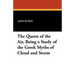 The Queen of the Air, Being a Study of the Greek Myths of Cloud and Storm